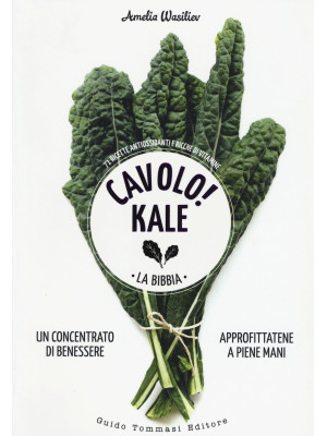 Cavolo! Kale. La Bibbia