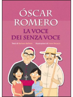 Óscar Romero. La voce dei s...
