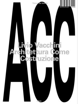 Livio Vacchini. Architettur...