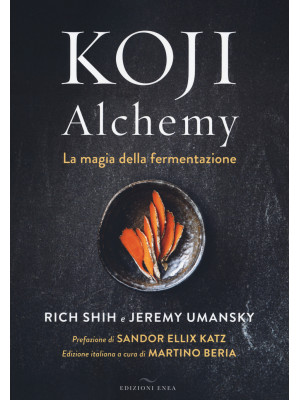 Koji Alchemy. La magia dell...