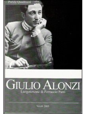 Giulio Alonzi. Luogotenente...