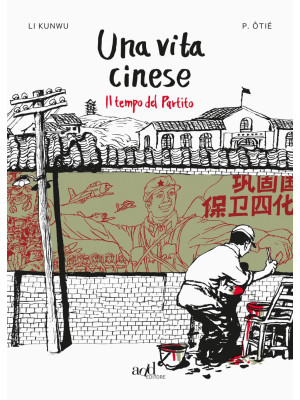Una vita cinese. Vol. 2: Il...