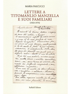 Lettere a Titomanlio Manzel...