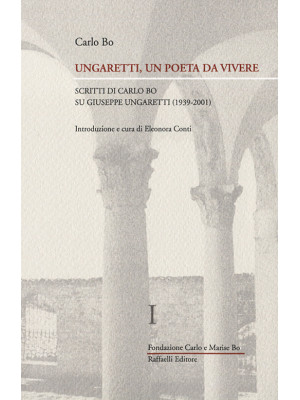 Ungaretti, un poeta da vive...