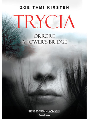 Trycia. Orrore a Tower's Br...