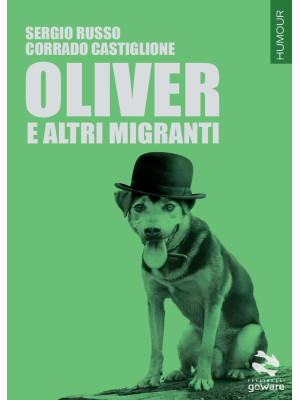 Oliver e altri migranti