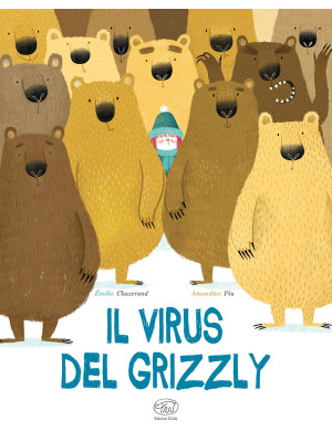 Il virus del grizzly. Ediz....