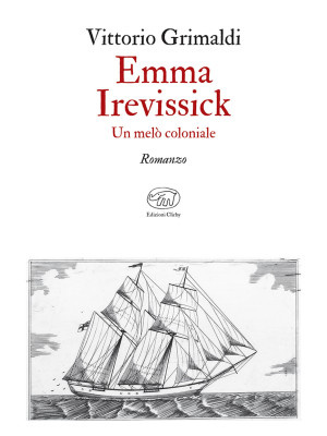 Emma Irevissick. Un melò co...