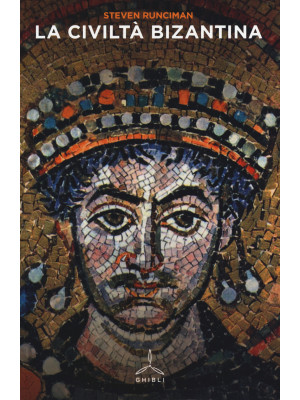 La civiltà bizantina