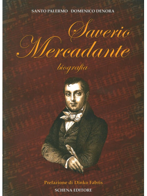 Saverio Mercadante. Biografia