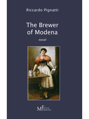 The brewer of Modena