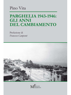 Parghelia 1943-1946: gli an...