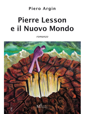 Pierre Lesson e il nuovo mondo