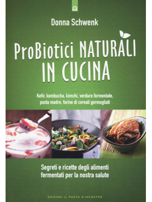 Probiotici naturali in cuci...