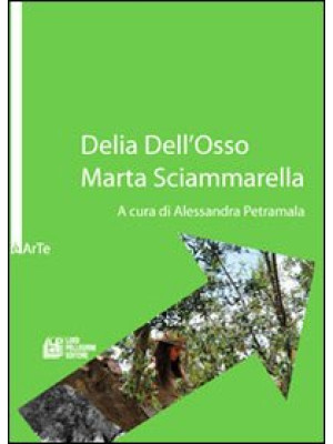 Delia Dell'Osso. Marta Scia...
