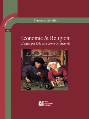 Economie & religioni. L'agi...