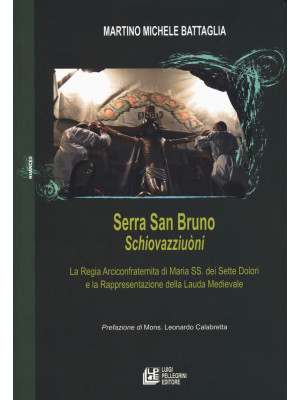 Serra San Bruno Schiovazziu...