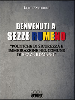 Benvenuti a Sezze Rumeno. P...