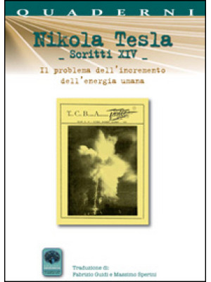 Nikola Tesla scritti XIV. I...