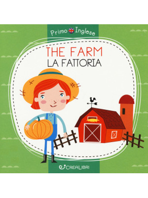 The farm-La fattoria. Ediz....