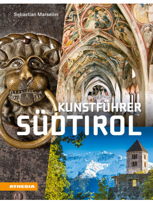 Kunstführer Südtirol. Kunst...