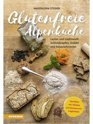 Glutenfreie Alpenküche. Gen...
