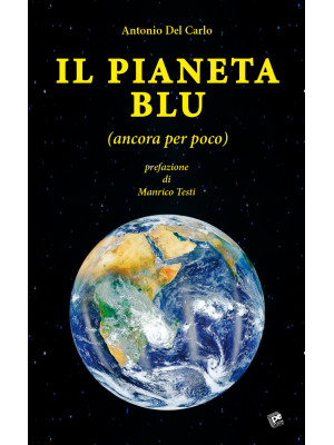 Il pianeta blu (ancora per ...