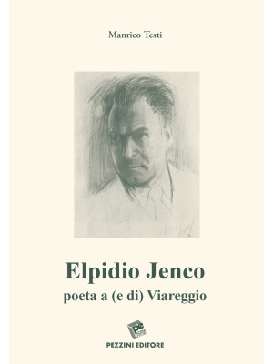 Elpidio Jenco. Poeta a (e d...