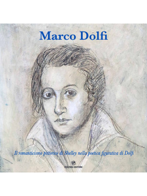 Marco Dolfi. Il romanticism...