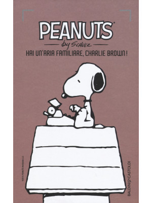 Hai un'aria familiare, Charlie Brown!. Vol. 24
