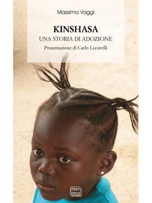 Kinshasa. Una storia di ado...