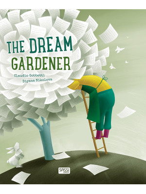 The dream gardener. Ediz. a...