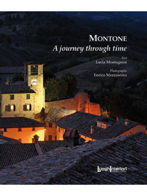Montone. A journey through ...