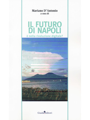 Il futuro di Napoli è nella...