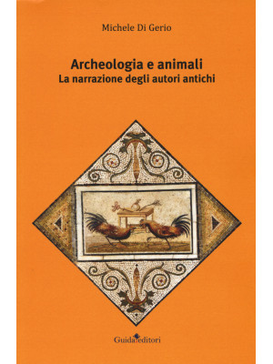 Archeologia e animali. La n...