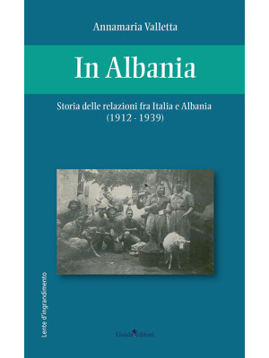 In Albania. Storia delle re...