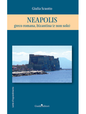 Neapolis. Greco romana, biz...