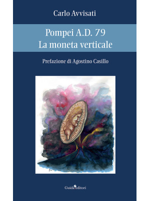 Pompei A.D. 79. La moneta v...