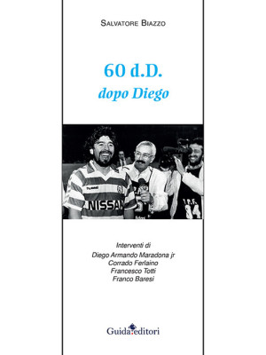 60 d.d. Dopo Diego