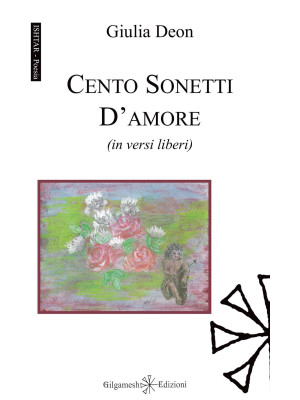 Cento sonetti d'amore (in v...