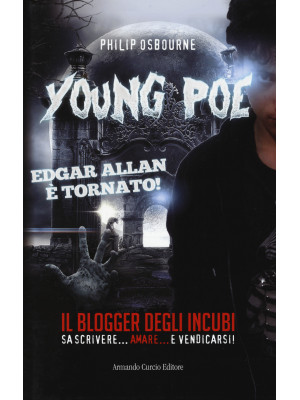 Young Poe. Il blogger degli incubi