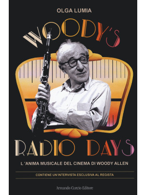 Woody's radio days. L'anima...