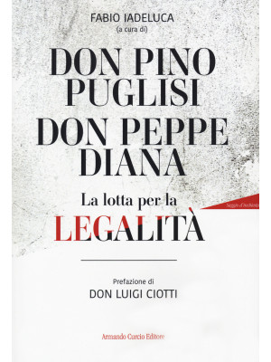 Don Pino Puglisi, don Peppe...
