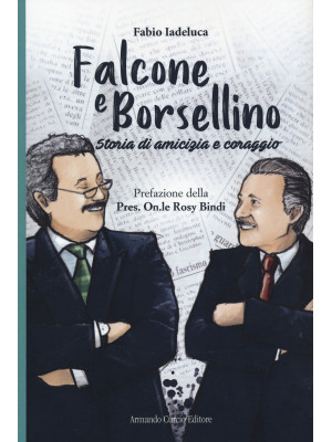 Falcone e Borsellino. Stori...