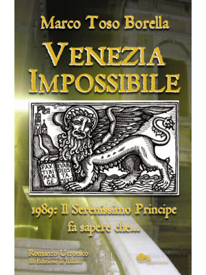 Venezia impossibile. 1989: ...