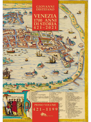 Venezia 1700 anni di storia...