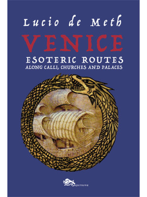 Venice esoteric routes. Alo...