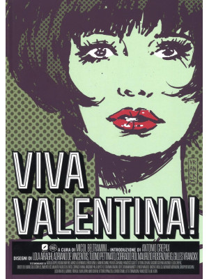 Viva Valentina! Ediz. illus...