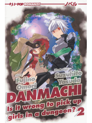 DanMachi. Vol. 2