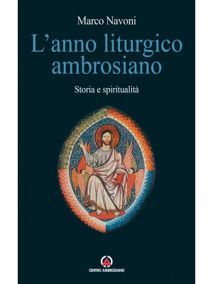 L'anno liturgico ambrosiano...